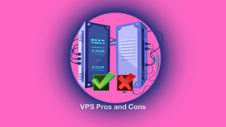 VPS pros and cons